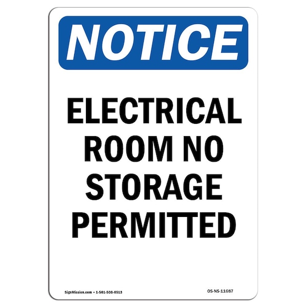 Safety Sign, OSHA Notice, 5" Height, Electrical Room No Storage Sign, Portrait, 10PK